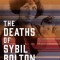 The Deaths of Sybil Bolton: Oil, Greed, and Murder on the Osage Reservation