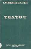 Cumpara ieftin Teatru - Laurentiu Faifer