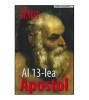 Michel Benoit - Al treisprezecelea apostol - 116739