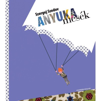 ANYUKA mes&amp;eacute;k - SZERGEJ SZEDOV foto