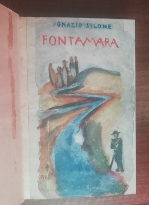 myh 50f - Ignazio Silone - Fontamara - editie 1946 foto