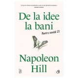 De La Idee La Bani. Pentru Secolul 21
