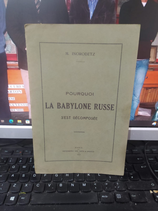 M. Inorodetz, Porquoi la Babylone Russe s&#039;est decomposse, hartă. Paris 1920, 012