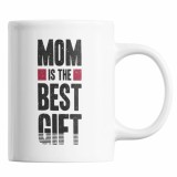 Cana alba personalizata &quot;Mama este cel mai bun cadou&quot;, INOVATIX&reg;. 330ml, Oem
