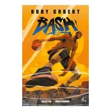 Bash Vol. 1 | Roman Grafic SF Intergalactic Baschet Tanar Rudy Vis Talent Antrenament Stea Galaxie Carte Engleza