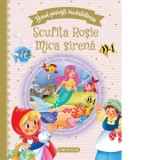 Doua povesti incantatoare: Scufita Rosie / Mica sirena