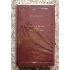 Henric Al Iv-lea. Henric Al V-lea (sigilata) - William Shakespeare , O32