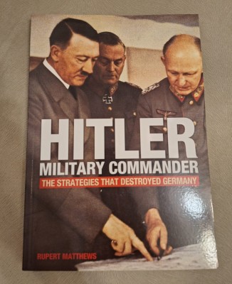Hitler: Military Commander Paperback - June 15, 2013 foto