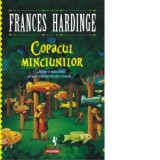 Copacul minciunilor - Frances Hardinge