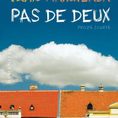 Pas de deux - Paperback brosat - Daniel Vighi, Viorel Marineasa - Humanitas