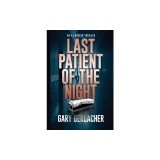 Last Patient of the Night: An AJ Docker Thriller