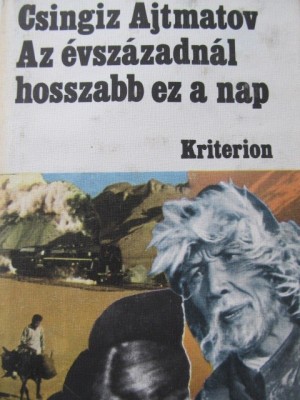 Az evszazadnal hossabb ez a nap - Csingiz Ajtmatov foto