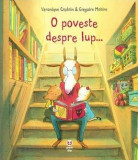 O poveste despre lup