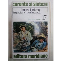 IMPRESIONISMUL IN PICTURA ROMANEASCA- MIRCEA DEAC- BUC.1976