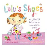 Lulus Shoes An Utterly Fabulous Interactive Book