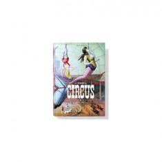 The Circus. 1870s-1950s - Hardcover - *** - Taschen