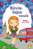 B&Aring;&plusmn;v&Atilde;&para;s-b&Atilde;&iexcl;jos mes&Atilde;&copy;k 2. - Julie Camel