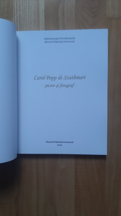 Carol Popp de Szathmari . Pictor si fotograf (2012) Album