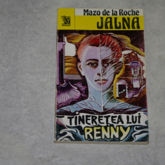 Tineretea lui Renny - Jalna - Vol. 14 - Mazo de la Roche