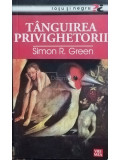 Simon R. Green - Tanguirea privighetorii (editia 2007)