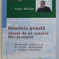 ROMANIA PENALA VAZUTA DE UN SENATOR FOST PROCUROR de VALER MARIAN