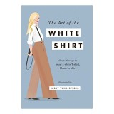 Art of the White Shirt, Libby VanderPloeg