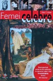 Femei Celebre - Ellen T. White, 2008, Litera International, Istorie Universala, 252 pg, Coperta Brosata, Stare Foarte Buna