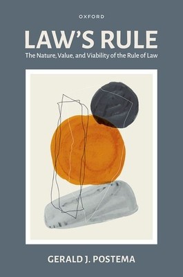 Law&amp;#039;s Rule: The Nature, Value, and Viability of the Rule of Law foto