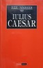 Iulius Caesar - Rex Warner, Aldopress 1997, Roman, 715 pagini