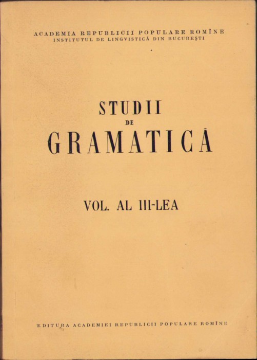 HST C1020 Studii de gramatică volumul III 1961
