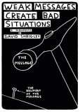 Weak Messages Create Bad Situations | David Shrigley, Canongate Books Ltd