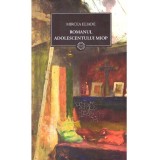 Mircea Eliade - Romanul adolescentului miop (Vol.24) - 137599