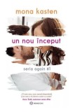 Un nou &icirc;nceput (Vol. 1) - Paperback brosat - Mona Kasten - Bookzone
