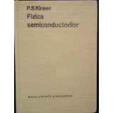 FIZICA SEMICONDUCTORILOR - P.S. KIREEV