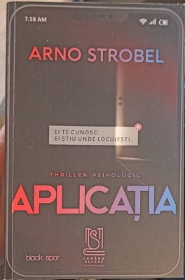 APLICATIA: THRILLER PSIHOLOGIC-ARNO STROBEL-253083 foto