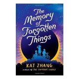 The memory of forgotten things - Carti pentru copii