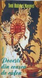 Povesti din Ceasca de Cafea - Toni Hulubei Macovei, Junimea 2010, Roman, Beletristica, Editie Paperback, 370 pagini