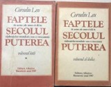 Faptele, secolul puterea Corneliu Leu 2 vol.