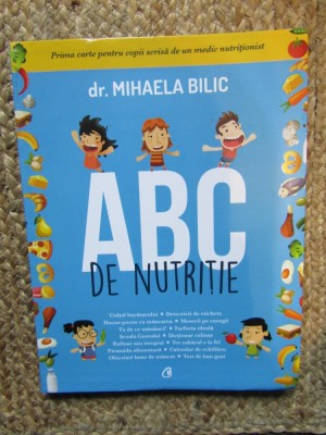 ABC de nutritie - Dr. Mihaela Bilic foto