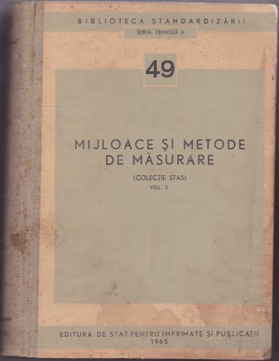 MIJLOACE SI METODE DE MASURARE (Colectie Stas) foto