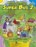 Here Comes Super Bus 2 | Maria Jose Lobo, Pepita Subira