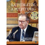 Katedr&aacute;t&oacute;l a pulpitusig - V&aacute;logat&aacute;s Szabad Gy&ouml;rgy politikat&ouml;rt&eacute;neti munk&aacute;ib&oacute;l - Melkovics Tam&aacute;s