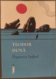 Cumpara ieftin TEODOR DUNA - FLASNETA BABEL (VERSURI, 2022)