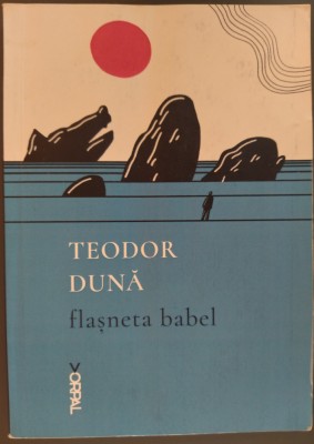 TEODOR DUNA - FLASNETA BABEL (VERSURI, 2022) foto
