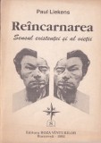Paul Liekens - Reincarnarea. Sensul existentei si al vietii