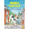 Mancs Fel&uuml;gyelő 1. - B&iacute;zz a szimatodban! - Katja Reider
