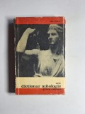 Mic dicționar mitologic greco-roman &ndash; Aut. Anca Balaci, Ed. Științifică, 1966