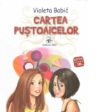 Cartea pustoaicelor - Violeta Babic