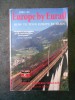 GEORGE &amp; LAVERNE FERGUSON - EUROPE BY EURAIL. HOW TO TOUR EUROPE BY TRAIN