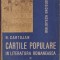 HST C410 Cărțile populare &icirc;n literatura rom&acirc;nească 1938 vol II Cartojan